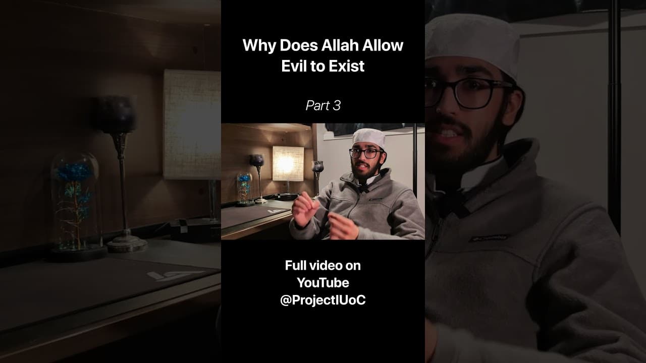 Why Does Allah Allow Evil to Exist - Part 3 #Allah #documentary #Islam #quran