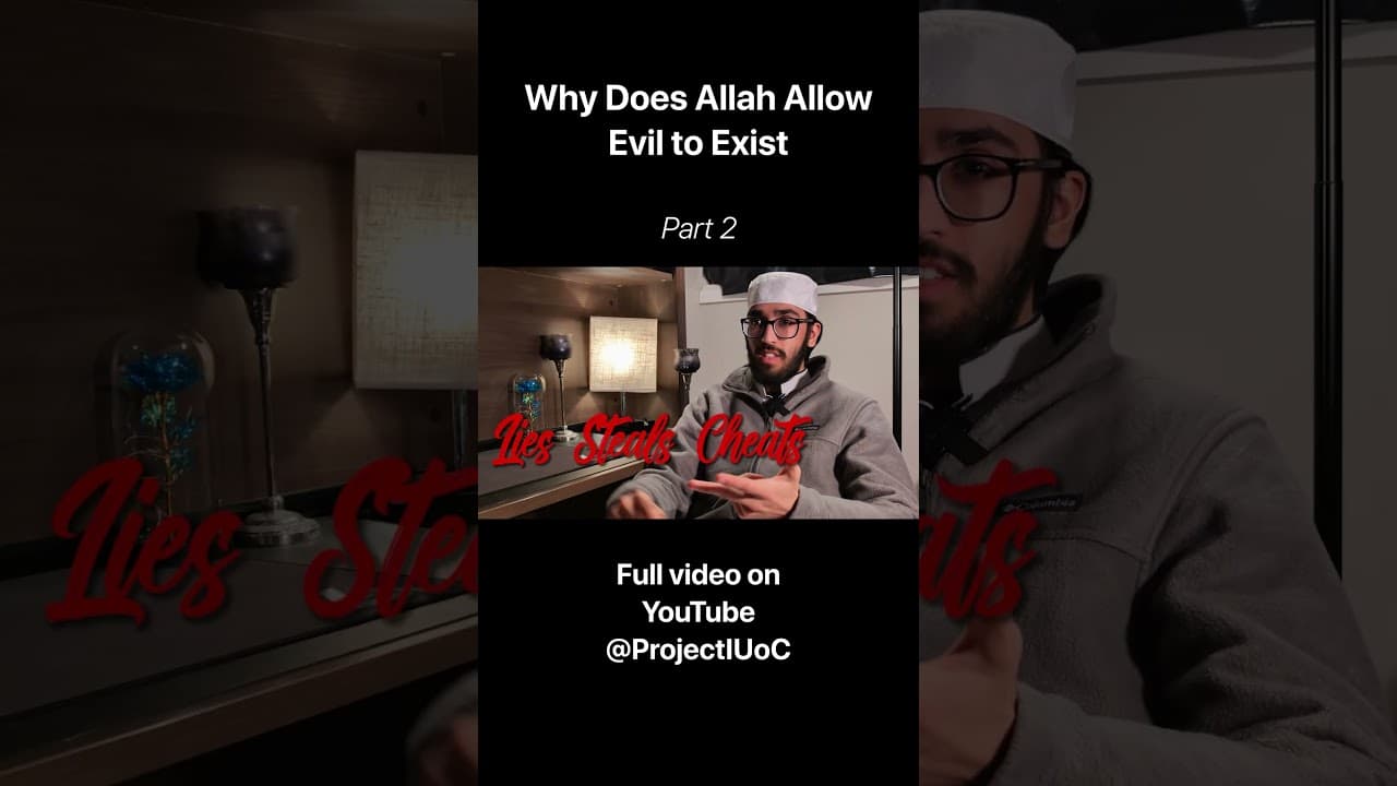 Why Does Allah Allow Evil to Exist - Part 2 #documentary #islam #Allah #quran