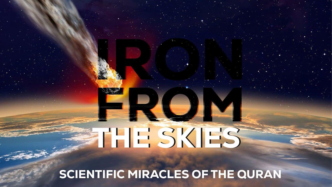 Iron Came From Outer Space! | Scientific Miracles of the Quran (Episode 7)