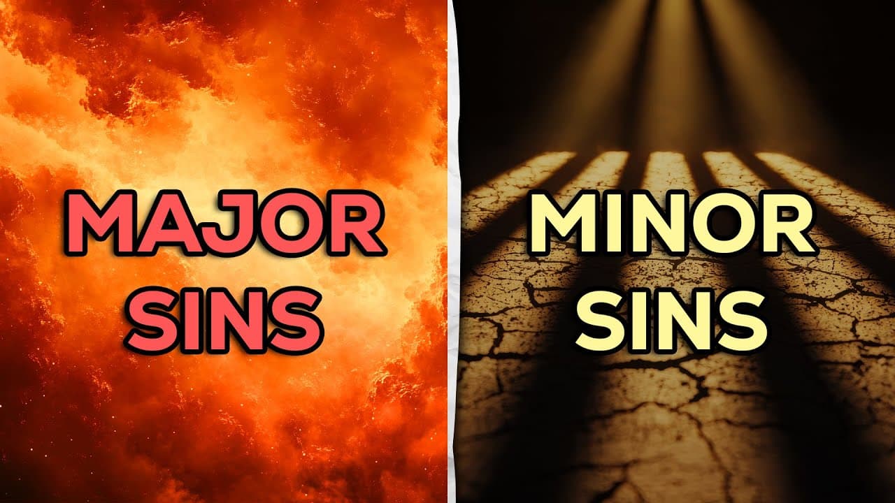 The Major and Minor Sins in Islam